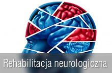 rehabilitacja neurologiczna